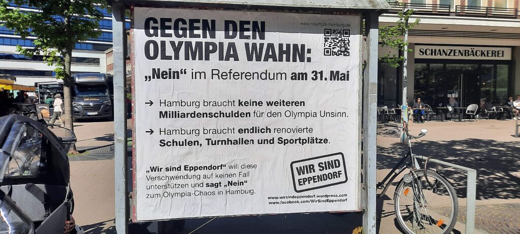 Gegen den Olympia Wahn: "Nein" im Referendum am 31. Mai
--> Hamburg braucht keine weiteren Millardenschulden für den Olympia Unsinn.
--> Hamburg braucht endlich renovierte Schulen, Turnhallen und Sportplätze.
"Wir sind Eppendorf" will diese Verschwenndung auf keinen Fall unterstützen und sagt "Nein" zum Olympia Chaos in Hamburg.